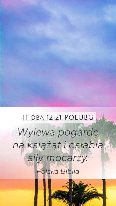 Hioba 12:21 POLUBG Bible Verse Image