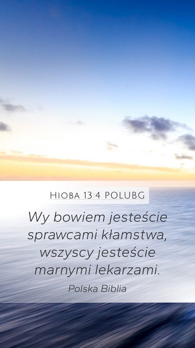 Hioba 13:4 POLUBG Bible Verse Image