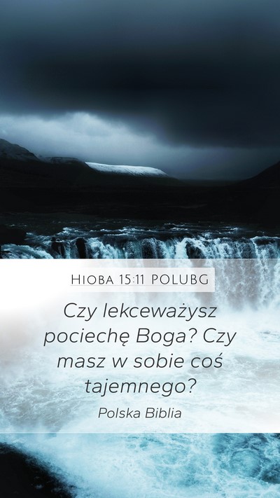 Hioba 15:11 POLUBG Bible Verse Image