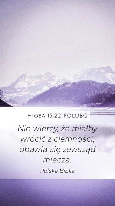 Hioba 15:22 POLUBG Bible Verse Image