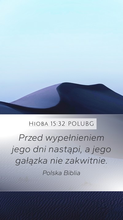 Hioba 15:32 POLUBG Bible Verse Image