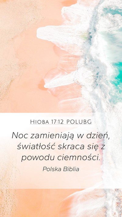 Hioba 17:12 POLUBG Bible Verse Image