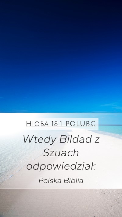 Hioba 18:1 POLUBG Mobile Phone Wallpaper - Wtedy Bildad z Szuach - Mobile Bible Verse Wallpaper