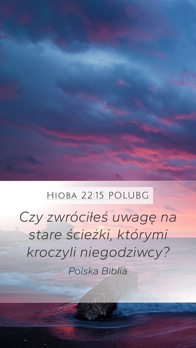 Hioba 22:15 POLUBG Bible Verse Image