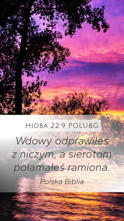 Hioba 22:9 POLUBG Bible Verse Image