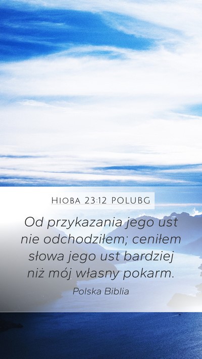 Hioba 23:12 POLUBG Bible Verse Image