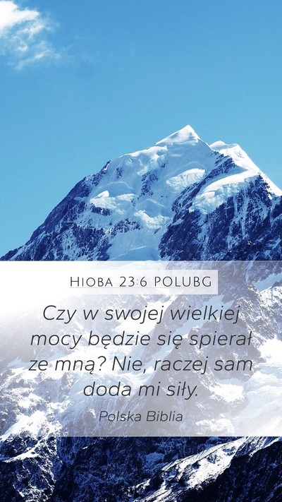 Hioba 23:6 POLUBG Bible Verse Image