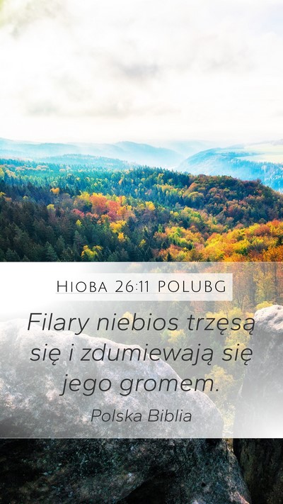 Hioba 26:11 POLUBG Bible Verse Image
