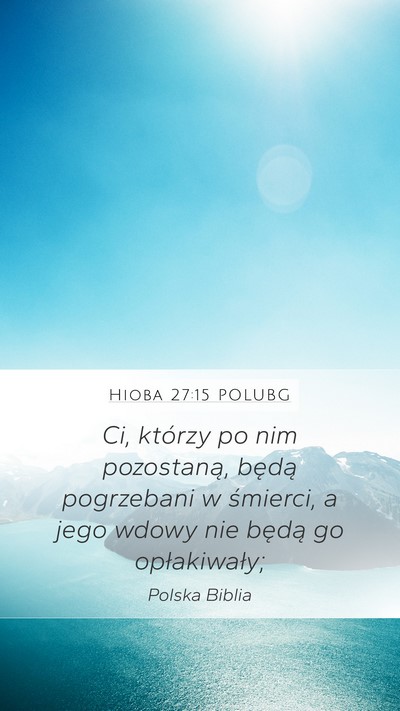 Hioba 27:15 POLUBG Bible Verse Image