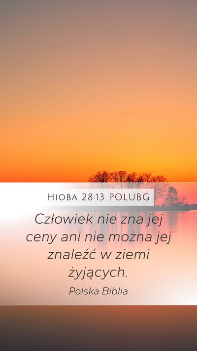 Hioba 28:13 POLUBG Bible Verse Image