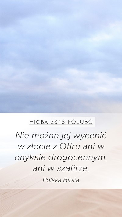 Hioba 28:16 POLUBG Bible Verse Image