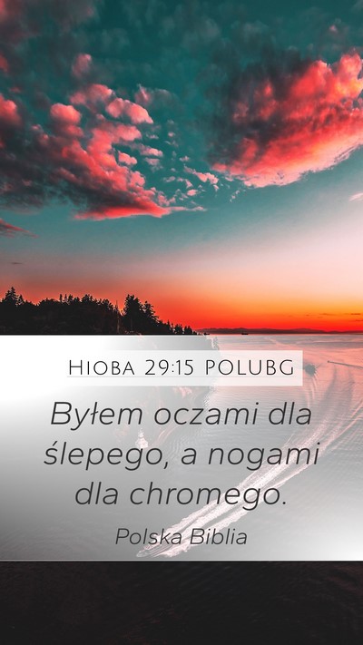 Hioba 29:15 POLUBG Bible Verse Image