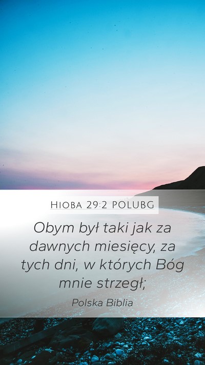 Hioba 29:2 POLUBG Bible Verse Image