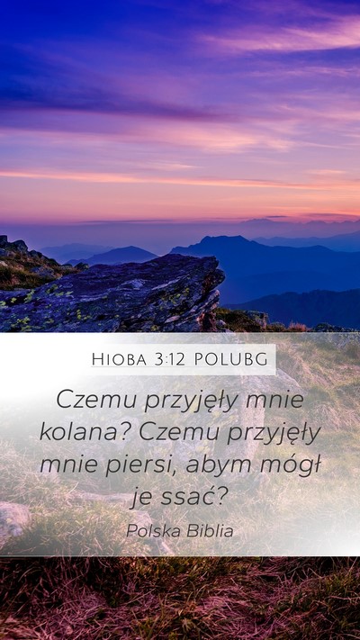 Hioba 3:12 POLUBG Bible Verse Image