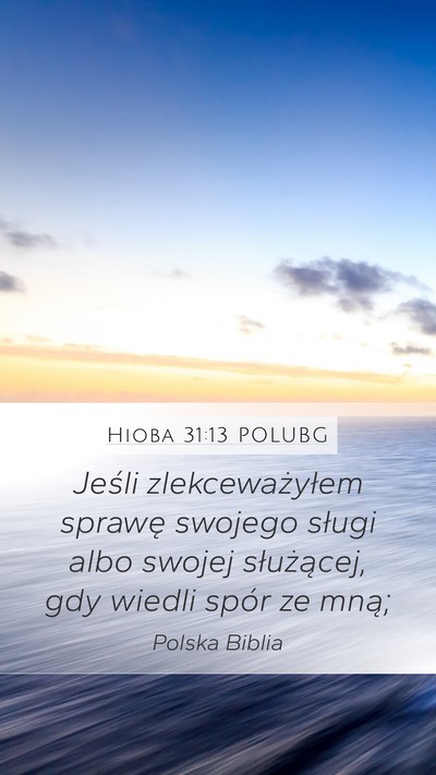Hioba 31:13 POLUBG Bible Verse Image