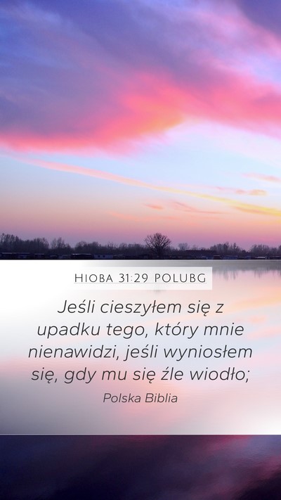 Hioba 31:29 POLUBG Bible Verse Image
