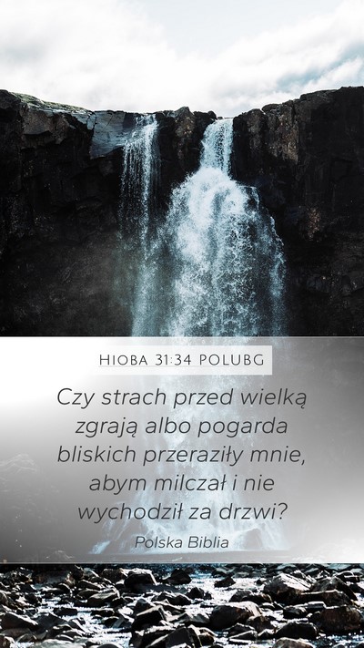Hioba 31:34 POLUBG Mobile Phone Wallpaper - Czy strach przed wielką zgrają albo pogarda - Mobile Bible Verse Wallpaper