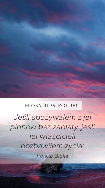 Hioba 31:39 POLUBG Bible Verse Image