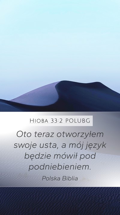 Hioba 33:2 POLUBG Bible Verse Image