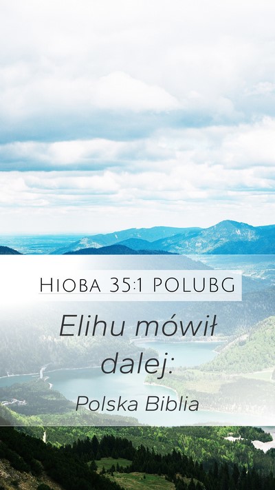 Hioba 35:1 POLUBG Mobile Phone Wallpaper - Elihu mówił - Mobile Bible Verse Wallpaper