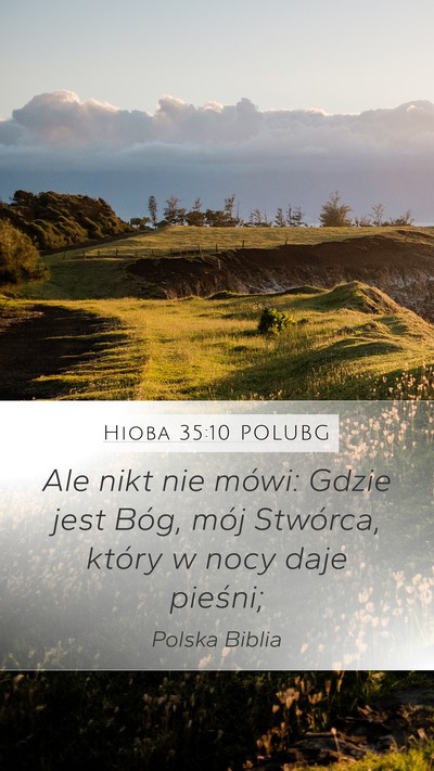 Hioba 35:10 POLUBG Bible Verse Image