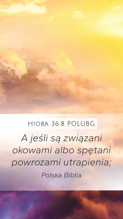Hioba 36:8 POLUBG Bible Verse Image