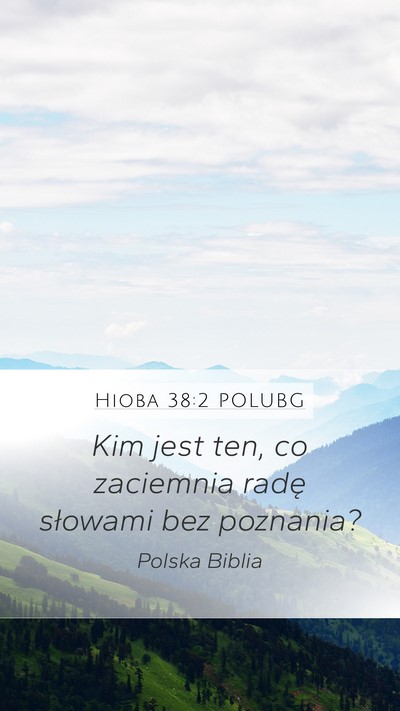 Hioba 38:2 POLUBG Bible Verse Image