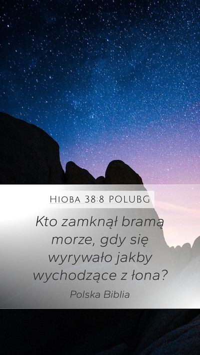 Hioba 38:8 POLUBG Bible Verse Image