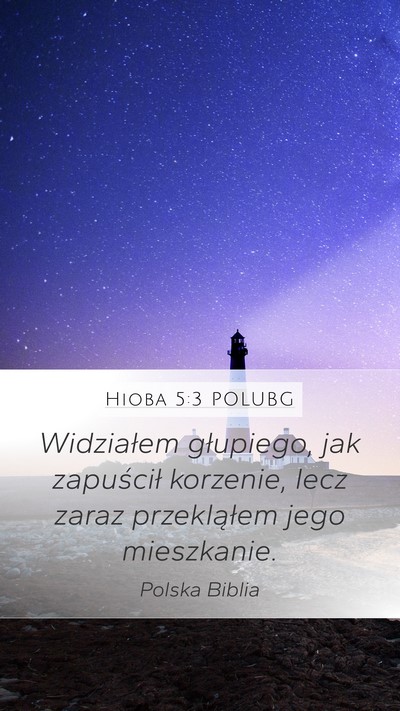 Hioba 5:3 POLUBG Bible Verse Image