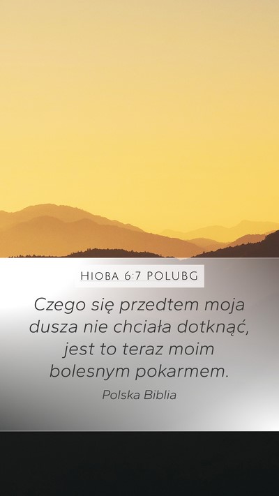 Hioba 6:7 POLUBG Bible Verse Image