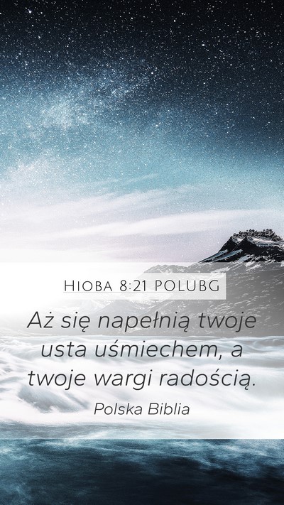 Hioba 8:21 POLUBG Mobile Phone Wallpaper - Aż się napełnią twoje usta uśmiechem, a - Mobile Bible Verse Wallpaper