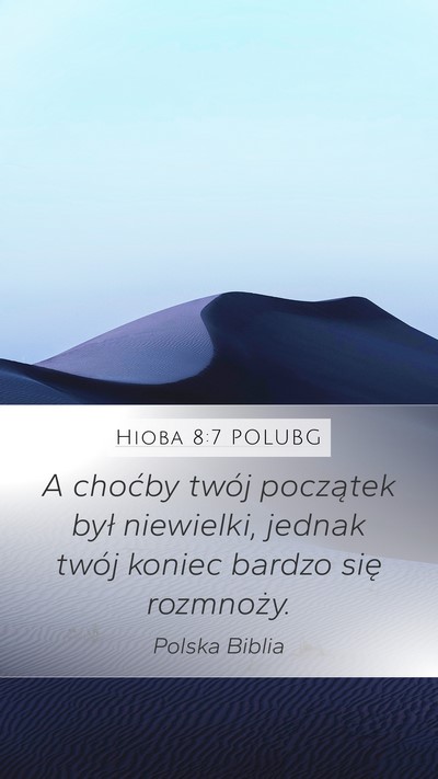 Hioba 8:7 POLUBG Bible Verse Image