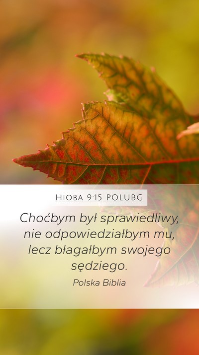 Hioba 9:15 POLUBG Bible Verse Image