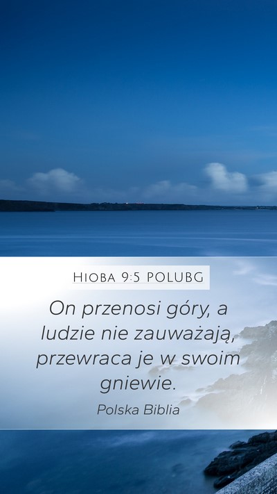 Hioba 9:5 POLUBG Bible Verse Image