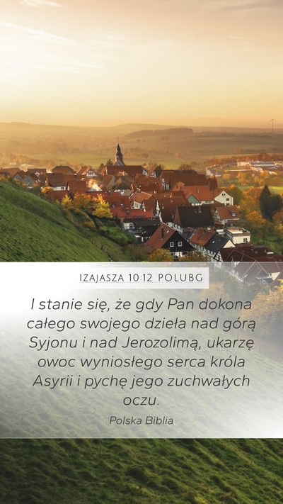 Izajasza 10:12 POLUBG Bible Verse Image