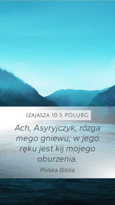 Izajasza 10:5 POLUBG Bible Verse Image
