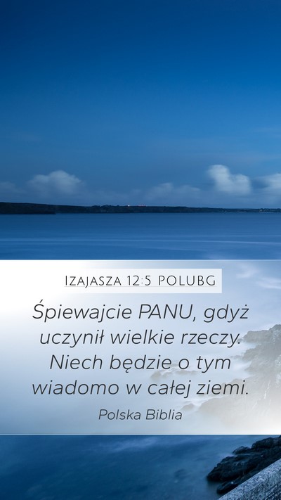 Izajasza 12:5 POLUBG Bible Verse Image