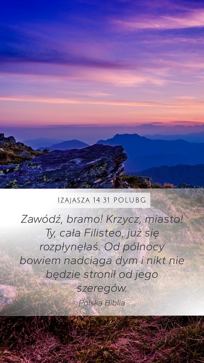 Izajasza 14:31 POLUBG Bible Verse Image