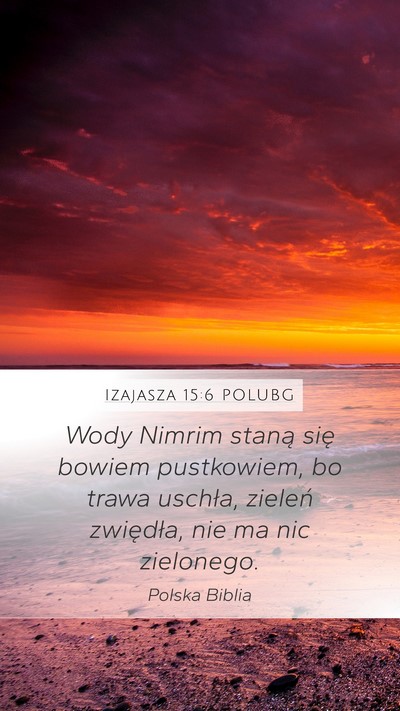 Izajasza 15:6 POLUBG Bible Verse Image