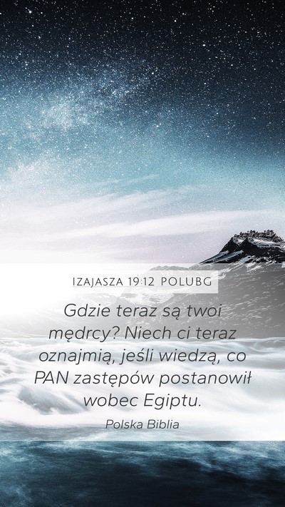Izajasza 19:12 POLUBG Bible Verse Image
