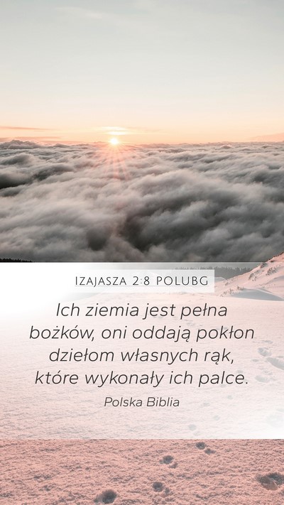 Izajasza 2:8 POLUBG Bible Verse Image