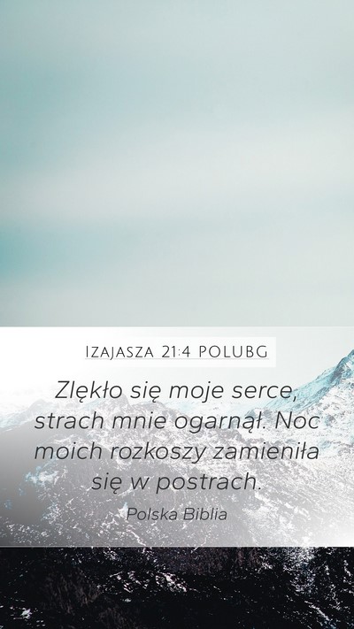 Izajasza 21:4 POLUBG Bible Verse Image