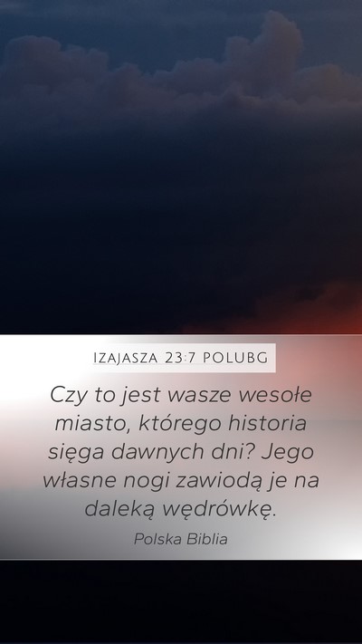 Izajasza 23:7 POLUBG Bible Verse Image