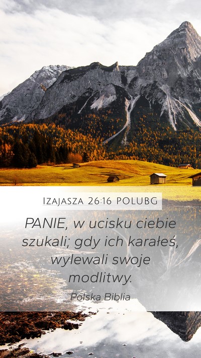 Izajasza 26:16 POLUBG Bible Verse Image