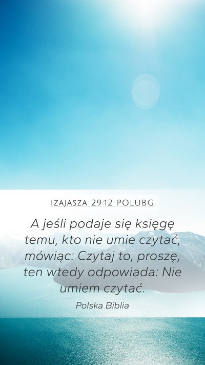 Izajasza 29:12 POLUBG Mobile Phone Wallpaper - A jeśli podaje się księgę temu, kto nie umie - Mobile Bible Verse Wallpaper