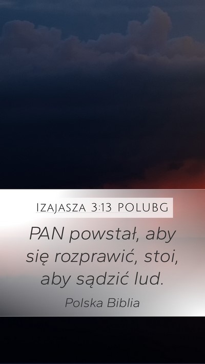 Izajasza 3:13 POLUBG Bible Verse Image