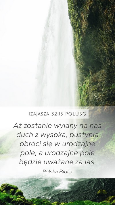 Izajasza 32:15 POLUBG Bible Verse Image