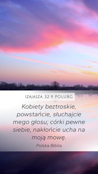 Izajasza 32:9 POLUBG Bible Verse Image