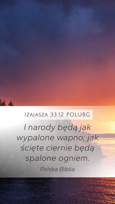 Izajasza 33:12 POLUBG Bible Verse Image