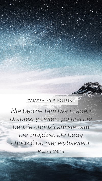 Izajasza 35:9 POLUBG Bible Verse Image